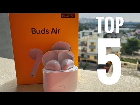 Realme Buds Air: Top 5 Features!