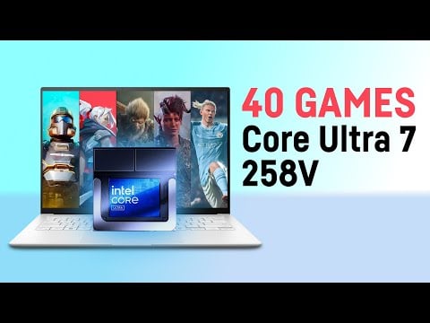 40 games tested on the new Intel Arc Graphics 140V (ZENBOOK S14 OLED / Core Ultra 7 258V)