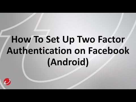 How To Set Up Two Factor Authentication On Facebook (Android)