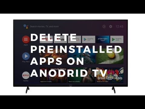 Ultimate Guide: How to Delete Preinstalled Apps on Android TV