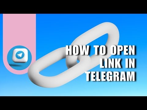 How to Open Link in Telegram