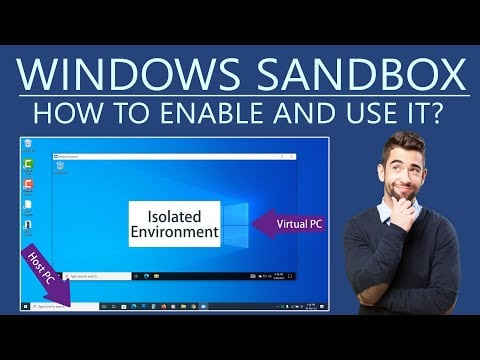 What is Windows Sandbox? How to Enable and Use it?