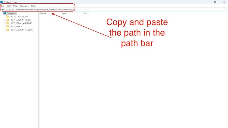 Paste the following path : HKEY_CURRENT_USER\Software\Policies\Microsoft\Windows\WindowsCopilot