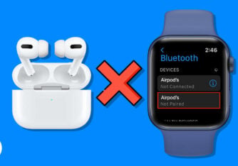 Fix AirPods not connecting to apple watch