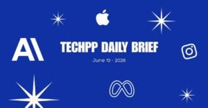 Techpp daily brief