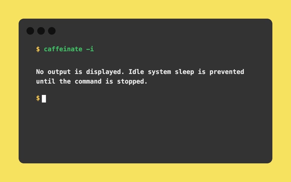 Mac Terminal - caffeinate -i