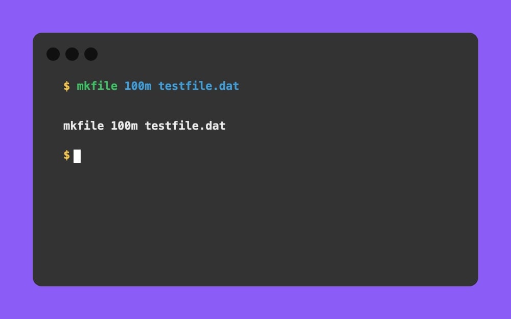 Mac Terminal - mkfile 100m testfile.dat