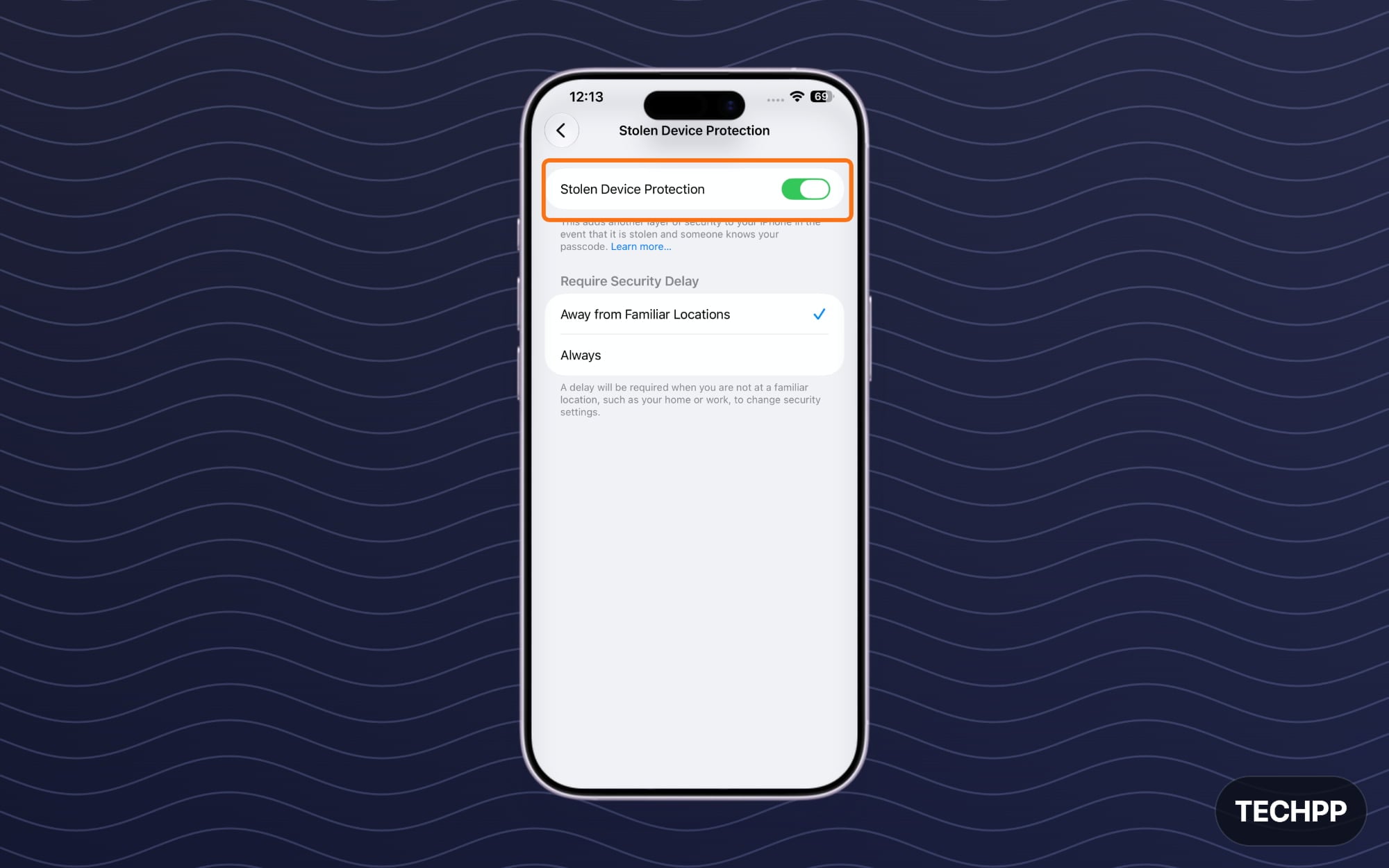Turn off Stolen Device Protection option on iPhone